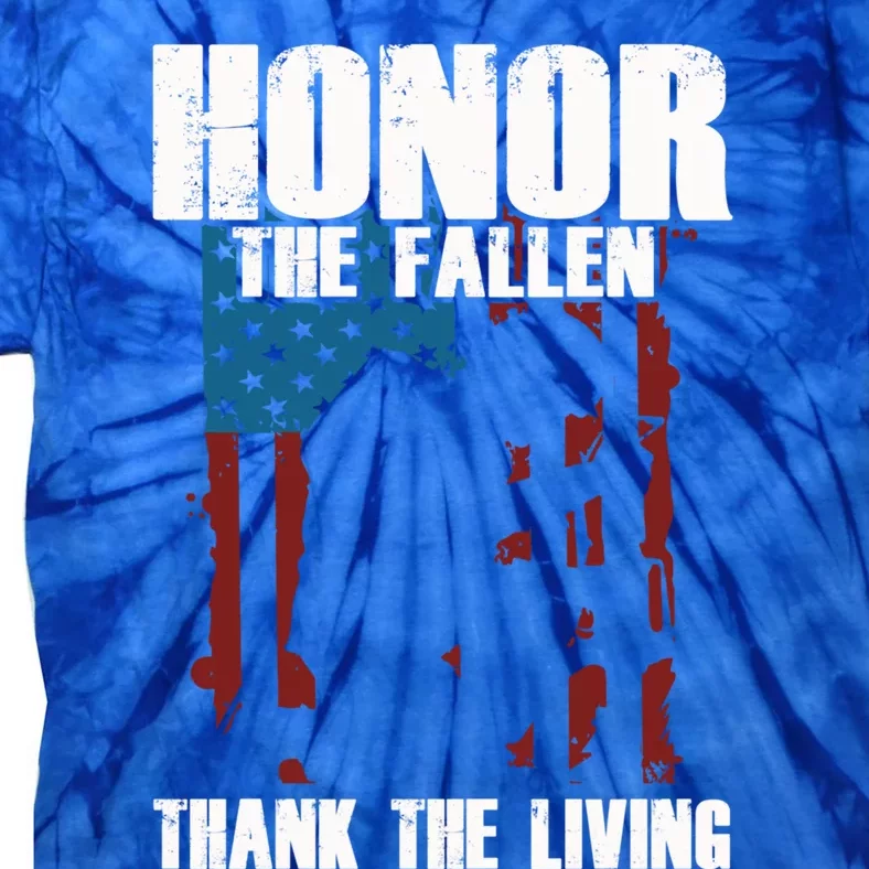 Honor The Fallen Usa Flag Military Veteran Support Gift Meaningful Gift Tie-Dye T-Shirt