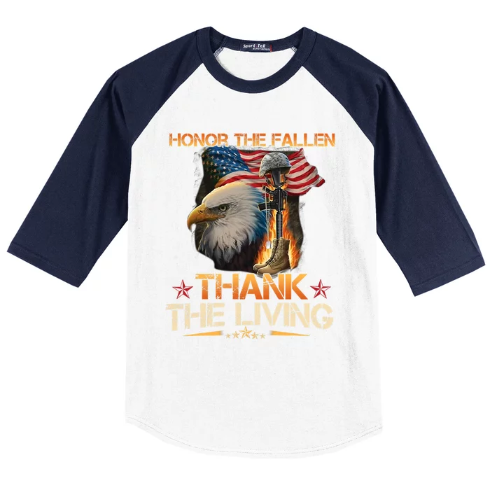 Honor The Fallen Thank The Living Memorial Day Veterans Day Cool Gift Baseball Sleeve Shirt