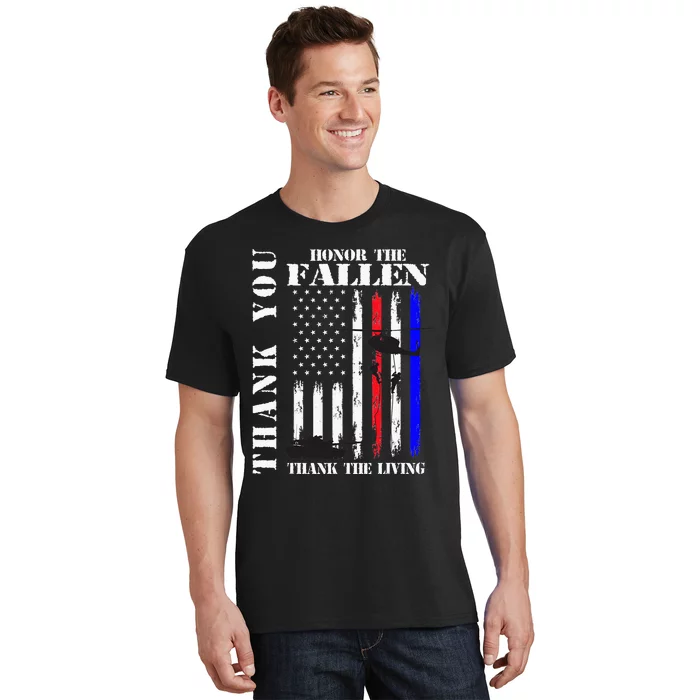 Honor The Fallen Thank The Living Memorial Veteran Thank You T-Shirt