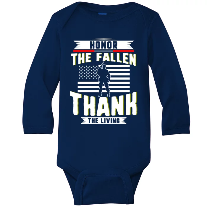 Honor The Fallen Thank Living Memorial Day Military May 25th Cute Gift Baby Long Sleeve Bodysuit