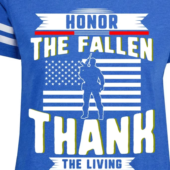 Honor The Fallen Thank Living Memorial Day Military May 25th Cute Gift Enza Ladies Jersey Football T-Shirt