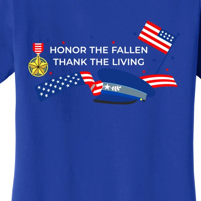 Honor The Fallen Thank The Living Funny Gift Women's T-Shirt