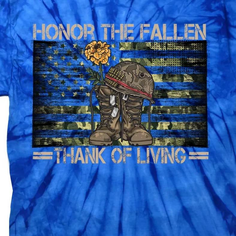 Honor The Fallen Thank The Living American Flag Gift Tie-Dye T-Shirt