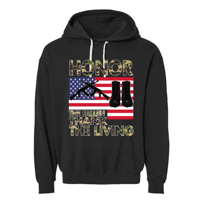 Honor The Fallen Thank The Living Memorial Day Decorations Funny Gift Garment-Dyed Fleece Hoodie