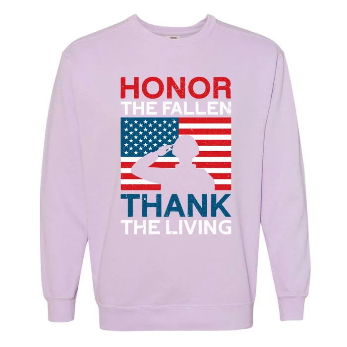 Honor The Fallen Thank The Living Usa Flag American Veteran Cool Gift Garment-Dyed Sweatshirt