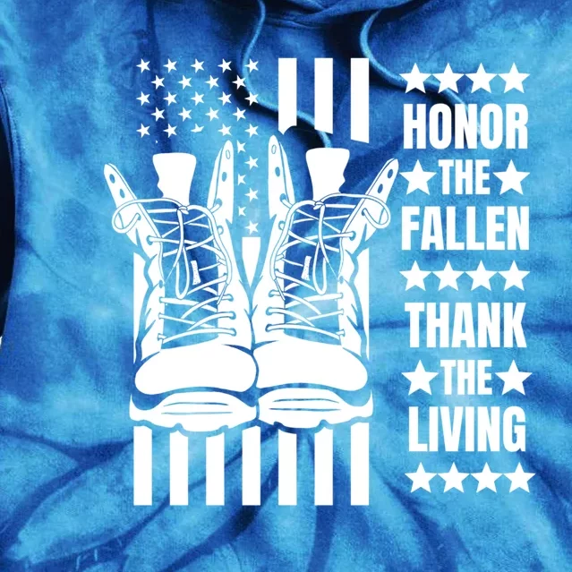 Honor The Fallen Thank The Living Memorial Day Veteran Boots Funny Gift Tie Dye Hoodie