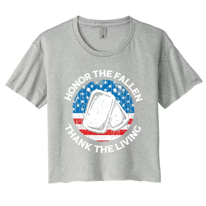 Honor The Fallen Thank The Living Veterans Day Appreciation Cool Gift Women's Crop Top Tee