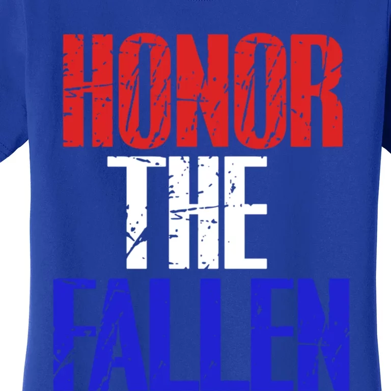 Honor The Fallen Veterans Military Gift Women's T-Shirt