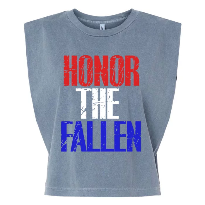 Honor The Fallen Veterans Military Gift Garment-Dyed Women's Muscle Tee