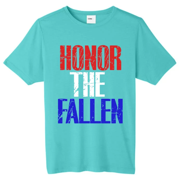 Honor The Fallen Veterans Military Gift ChromaSoft Performance T-Shirt