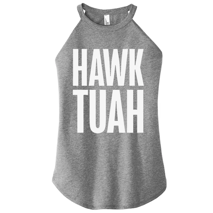 Hawk Tuah Funny Gag Gift Women’s Perfect Tri Rocker Tank