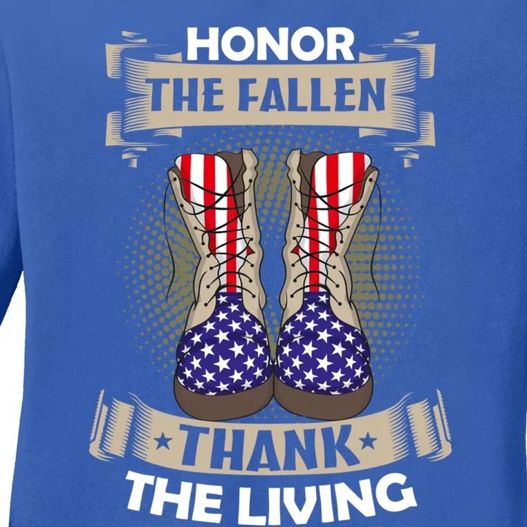 Honor The Fallen Thank The Living Memorial Day Veterans Gift Ladies Long Sleeve Shirt