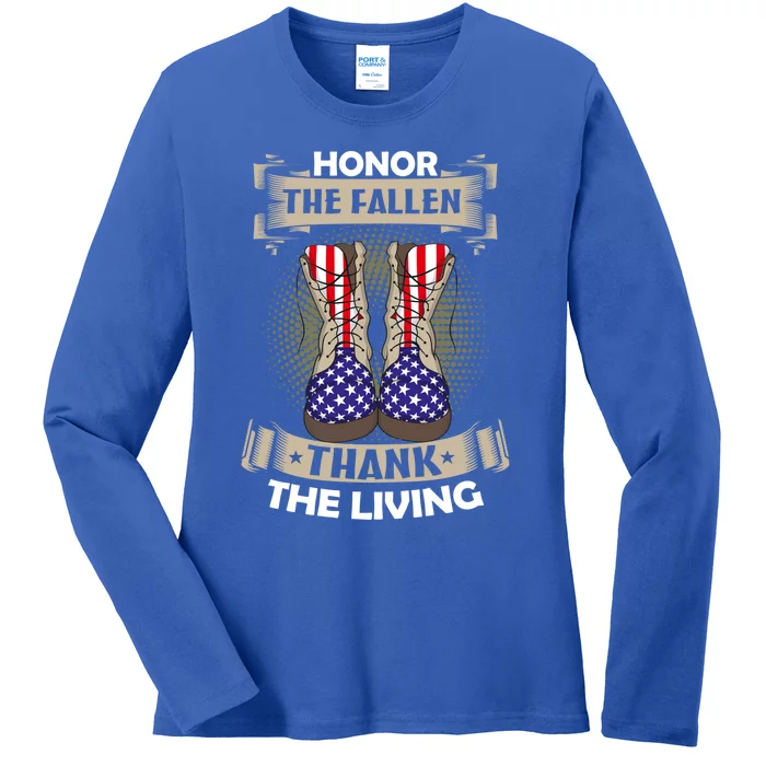 Honor The Fallen Thank The Living Memorial Day Veterans Gift Ladies Long Sleeve Shirt