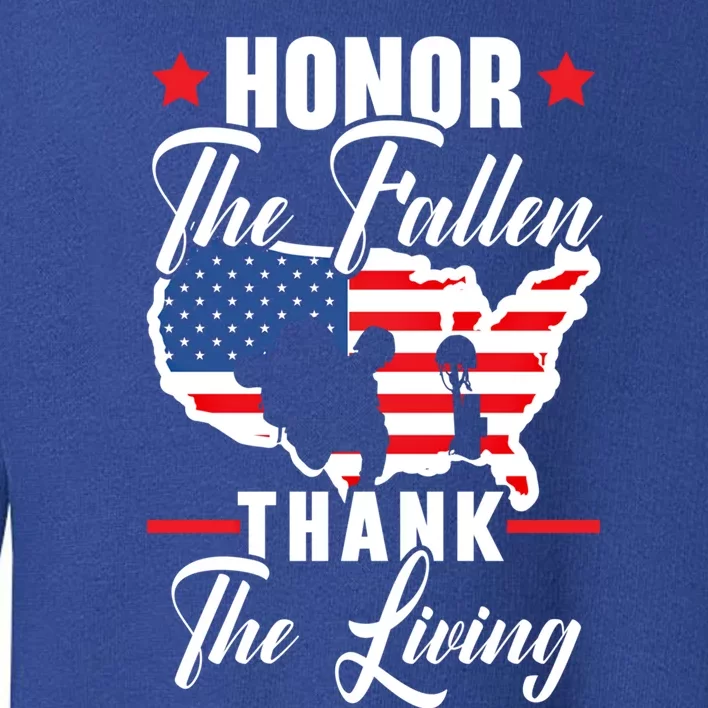 Honor The Fallen Thank The Living Usa American Memorial Day Great Gift Toddler Sweatshirt