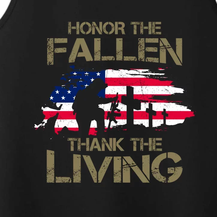 Honor The Fallen Thank The Living Memorial Day Veteran Funny Gift Performance Tank