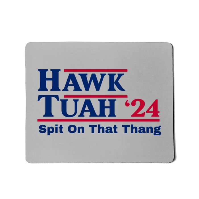 Hawk Tuah Funny Saying Mousepad