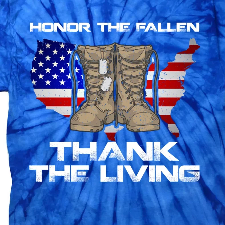 Honor The Fallen Thank The Living Military Veteran Gift Tie-Dye T-Shirt