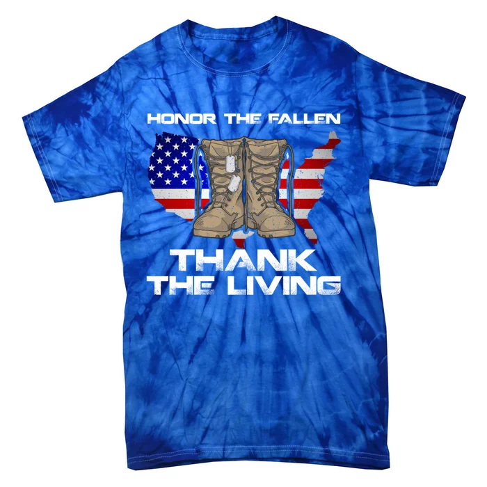 Honor The Fallen Thank The Living Military Veteran Gift Tie-Dye T-Shirt