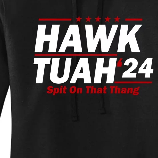 Hawk Tuah Funny Saying Women's Pullover Hoodie