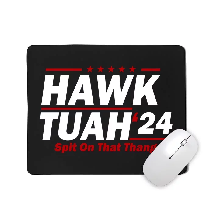 Hawk Tuah Funny Saying Mousepad