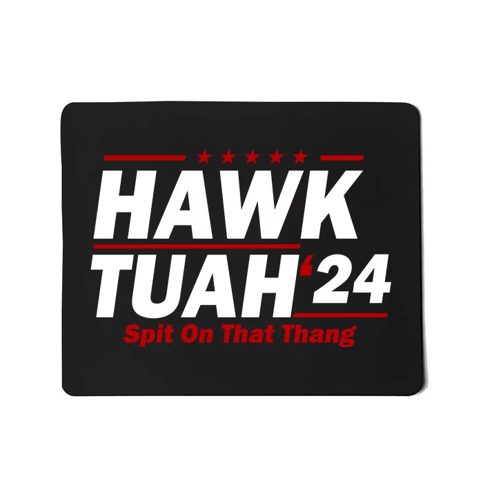 Hawk Tuah Funny Saying Mousepad