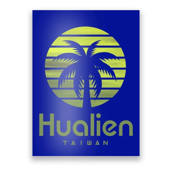 Hualien Taiwan Funny Gift Poster