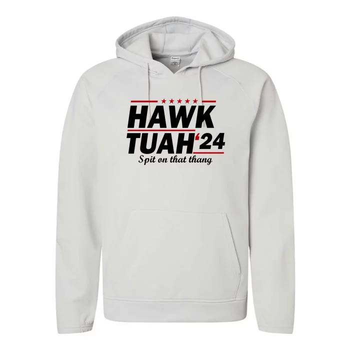 Hawk Tuah Funny Saying Performance Fleece Hoodie