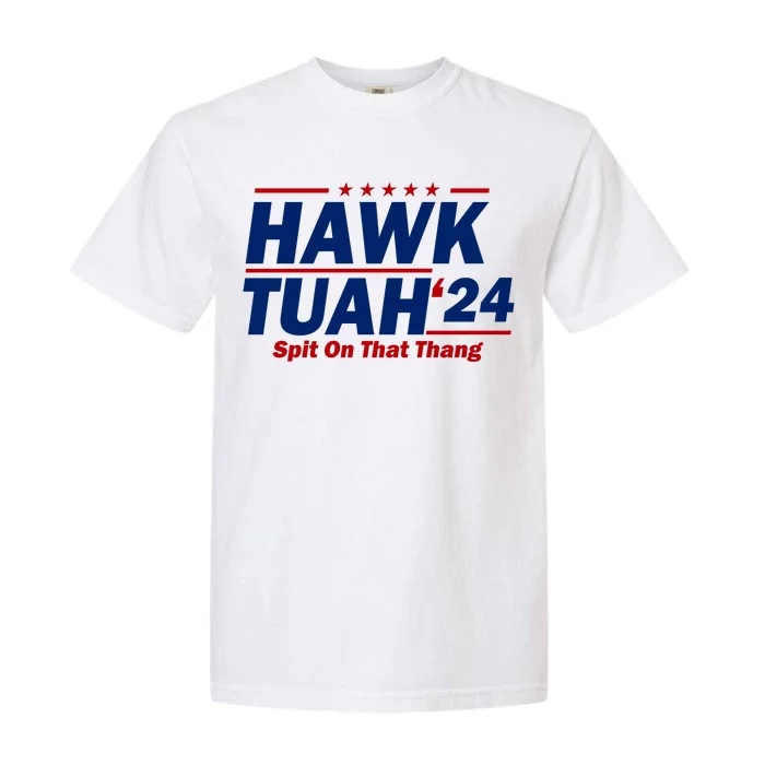 Hawk Tuah Funny Saying Garment-Dyed Heavyweight T-Shirt