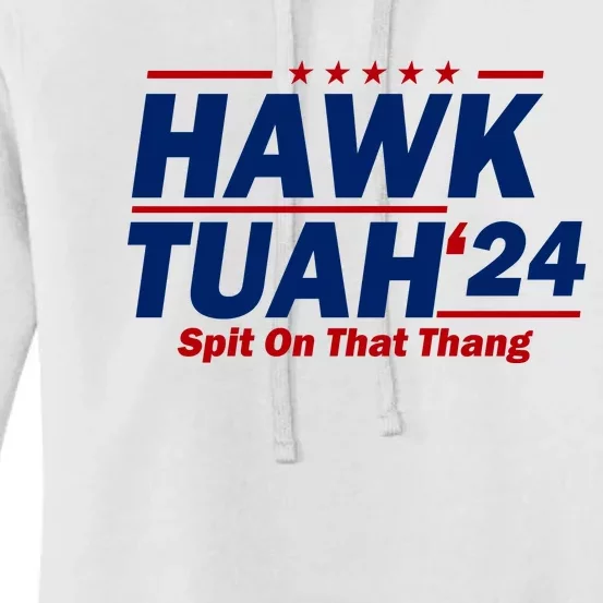 Hawk Tuah Funny Saying Women's Pullover Hoodie