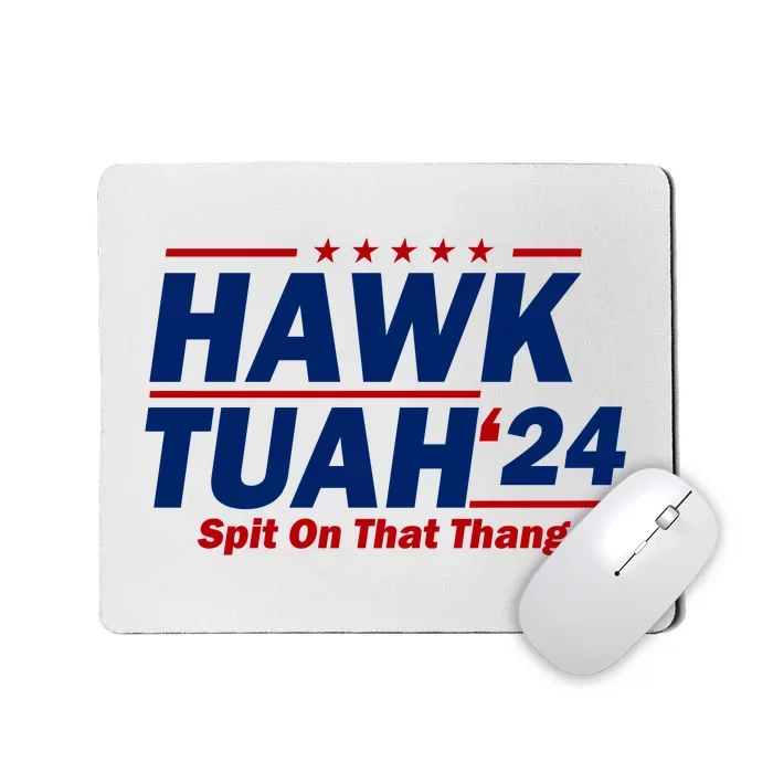 Hawk Tuah Funny Saying Mousepad