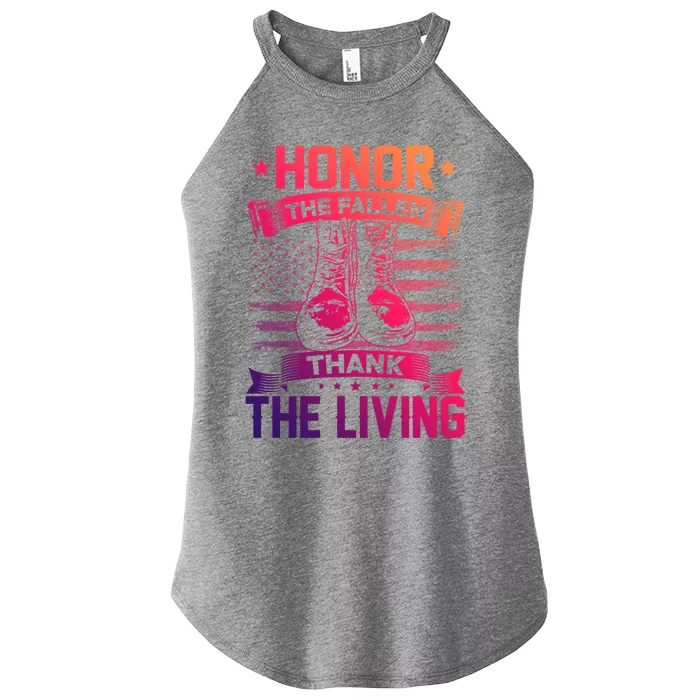 Honor The Fallen Thank The Living Memorial Day Veterans Day Gift Women’s Perfect Tri Rocker Tank