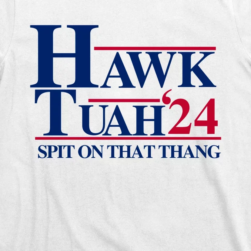 Hawk Tuah Funny Saying T-Shirt