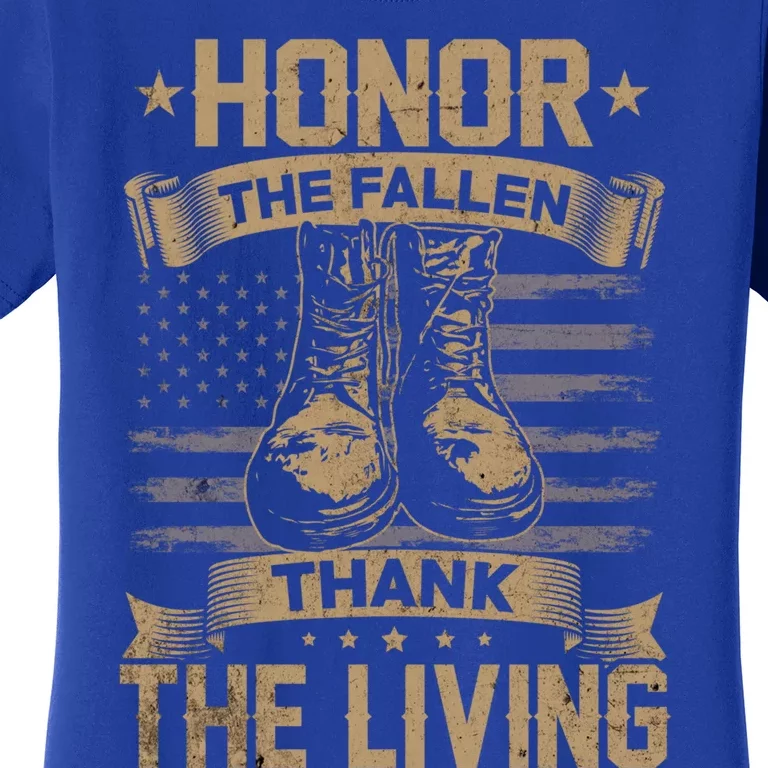 Honor The Fallen Thank The Living Memorial Day Veterans Day Gift Women's T-Shirt