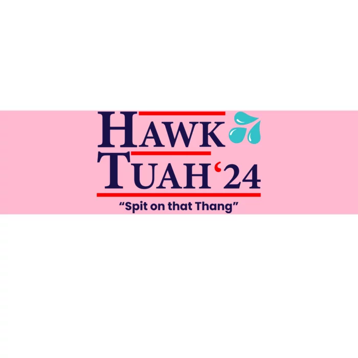 Hawk Tuah Funny Saying Bumper Sticker