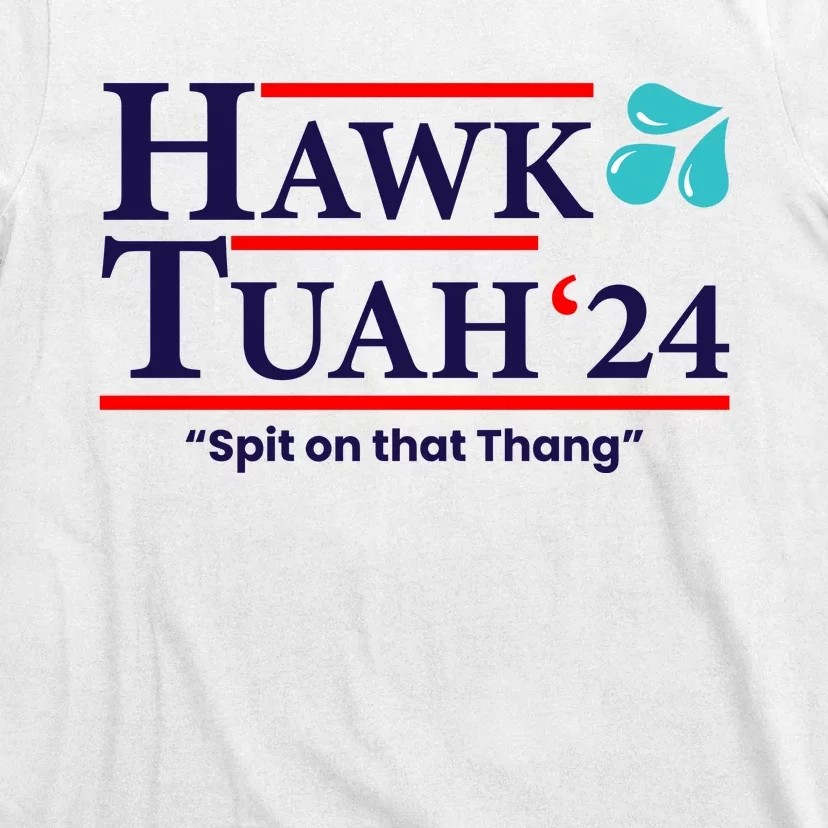 Hawk Tuah Funny Saying T-Shirt