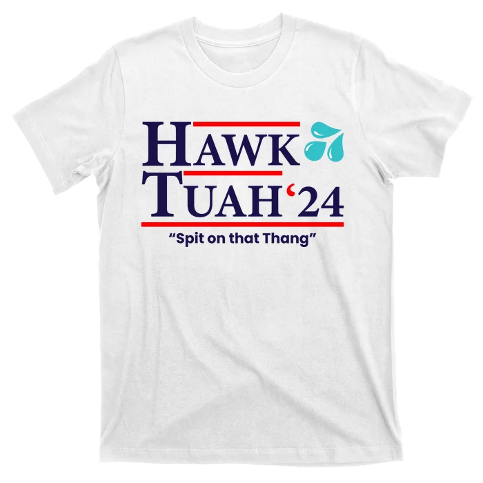 Hawk Tuah Funny Saying T-Shirt