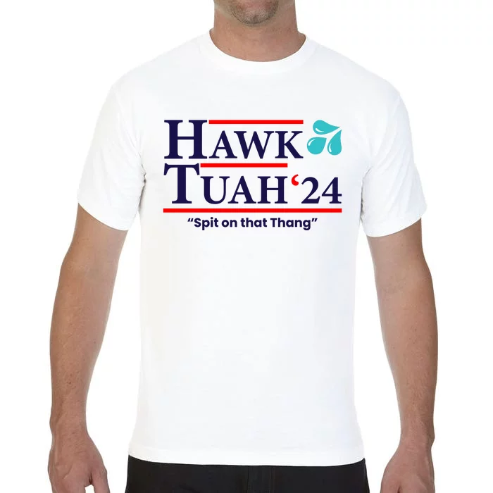 Hawk Tuah Funny Saying Comfort Colors T-Shirt