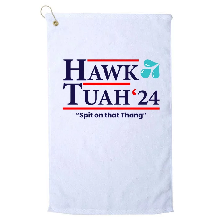 Hawk Tuah Funny Saying Platinum Collection Golf Towel