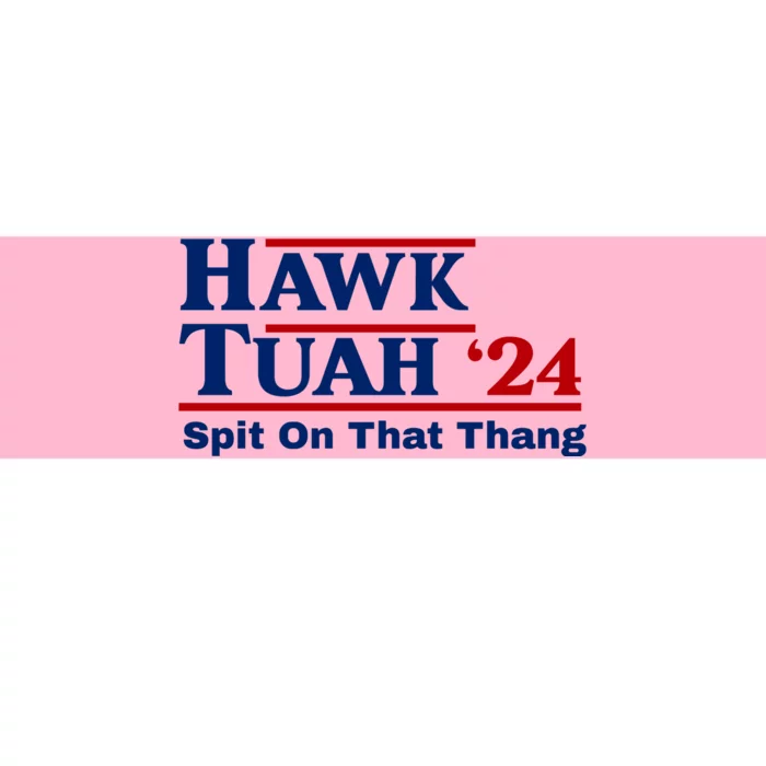 Hawk Tuah Funny Saying Bumper Sticker