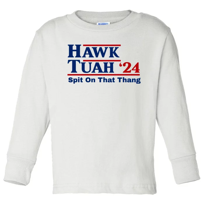 Hawk Tuah Funny Saying Toddler Long Sleeve Shirt