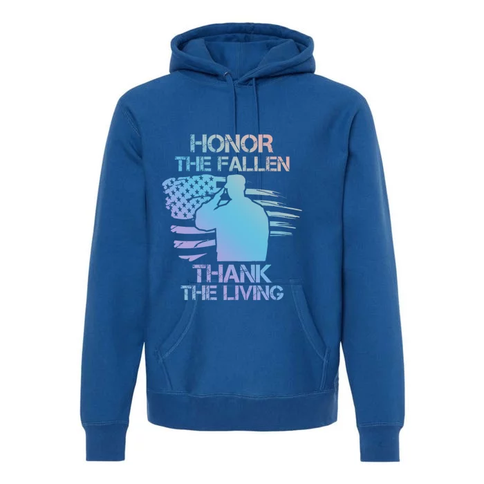 Honor The Fallen Thank The Living Saluting Soldier American Funny Gift Premium Hoodie