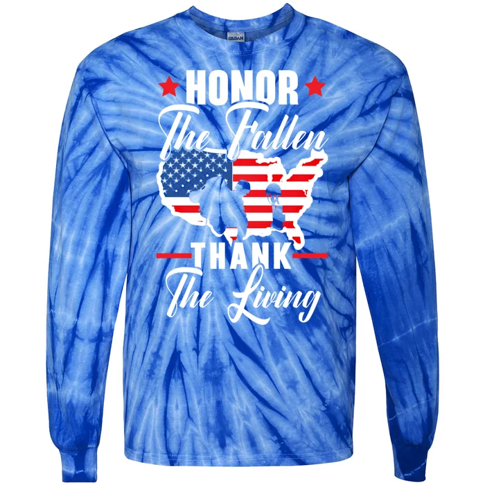 Honor The Fallen Thank The Living Usa American Memorial Day Funny Gift Tie-Dye Long Sleeve Shirt