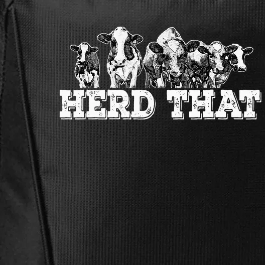 Herd That Funny Cow Lover Farmer Gift City Backpack