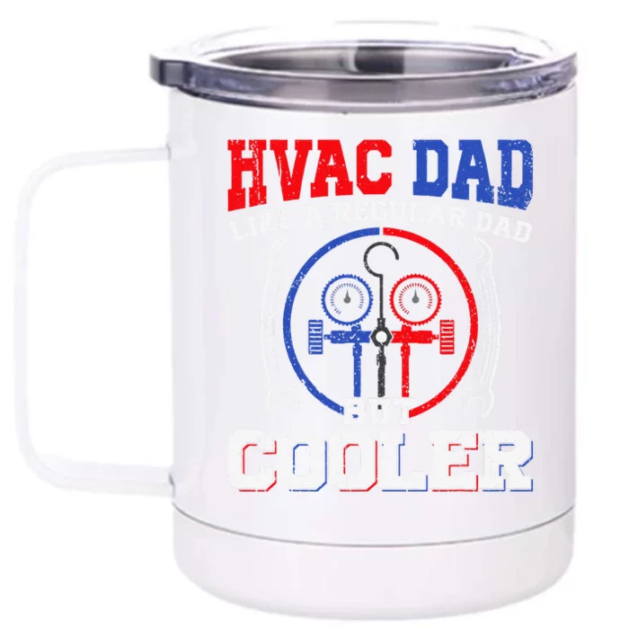 HVAC Technician Father HVAC Dad Distressed Fathers Day Front & Back 12oz Stainless Steel Tumbler Cup