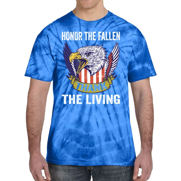 Honor The Fallen Thank The Living Usa Flag Memorial Day Gift Tie-Dye T-Shirt