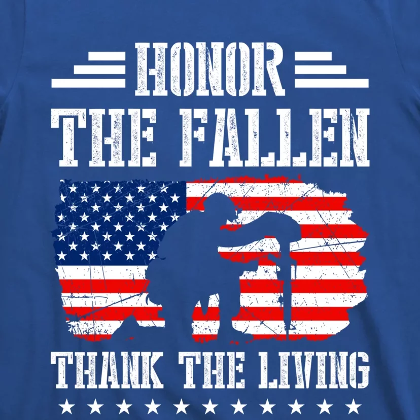 Honor The Fallen Cool Gift Thank The Living Cool Gift Memorial Day Gift T-Shirt