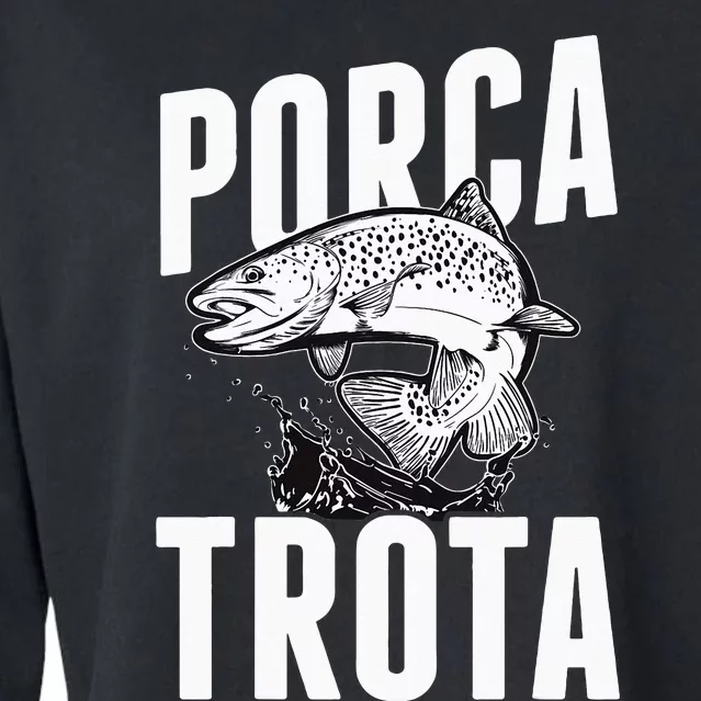 Holy Trout Fishing Trout Fisherman Gift Cropped Pullover Crew