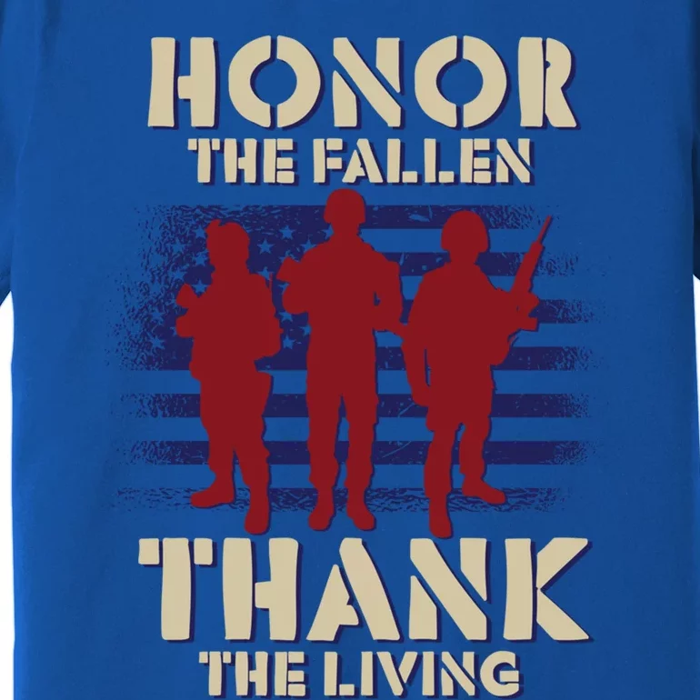 Honor The Fallen Thank The Living Patriotic Memorial Day Gift Premium T-Shirt