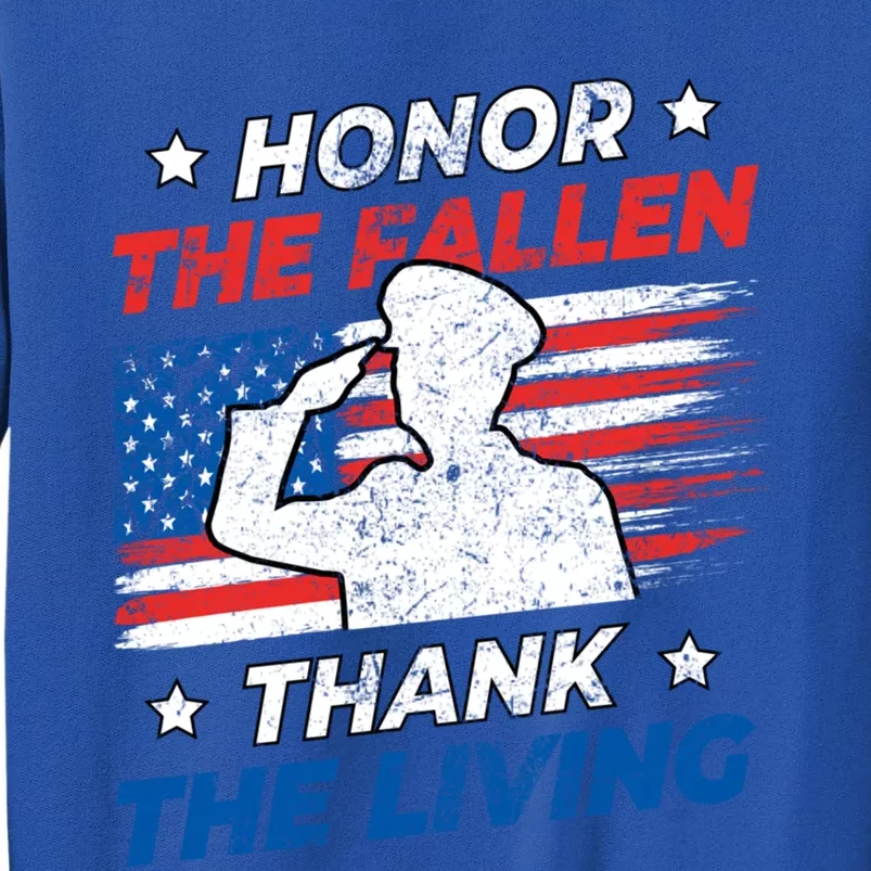 Honor The Fallen Thank The Living Patriotic Military Us Flag Gift Sweatshirt