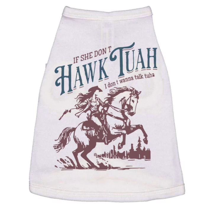 Hawk Tuah Funny Talk Tuha Doggie Tank